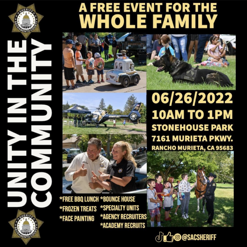 Unity in the Community Poster for June 26th 2022 from 10am to 1pm at stonehouse park in rancho murieta with free bbq lunch, bounce house, frozen treats, face painting and more brought to you by the Sacramento Sheriff's department